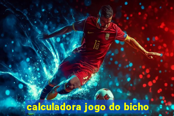 calculadora jogo do bicho